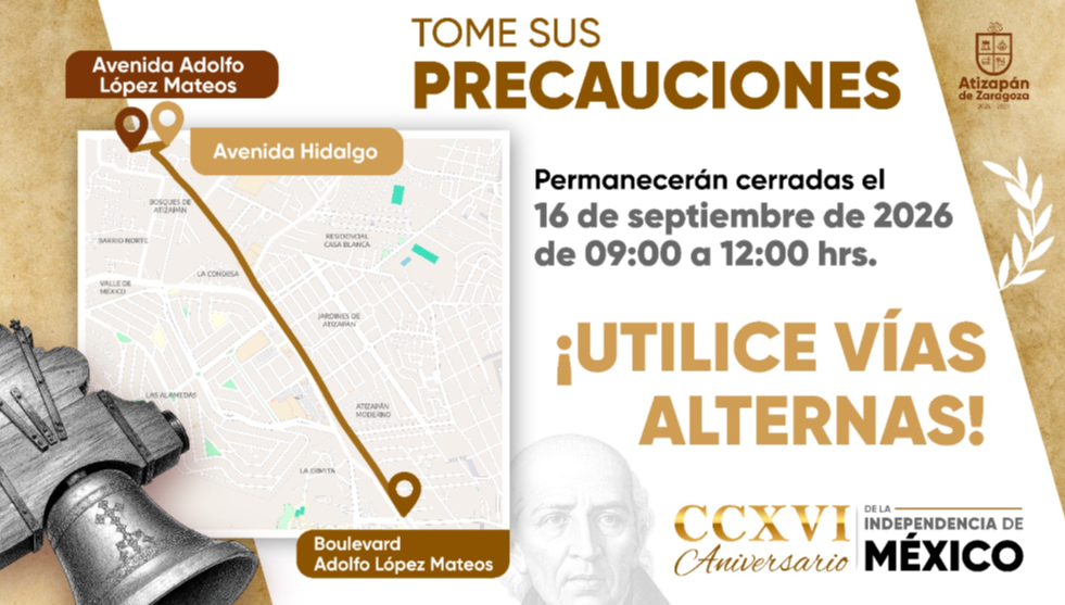 Anuncia Atizapán de Zaragoza cierre vial temporal este 16 de septiembre
