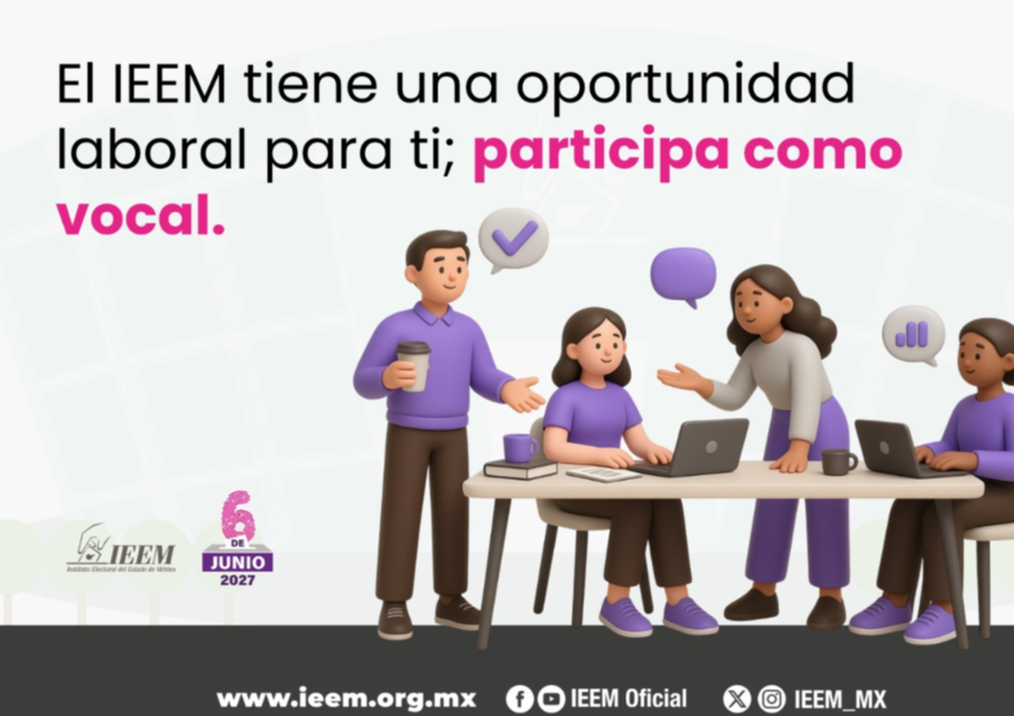 Lanza el IEEM convocatoria para 385 vocalías en el EdoMéx
